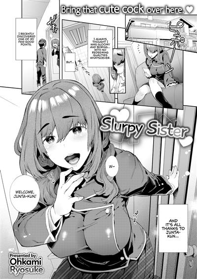 Slurpy Sister