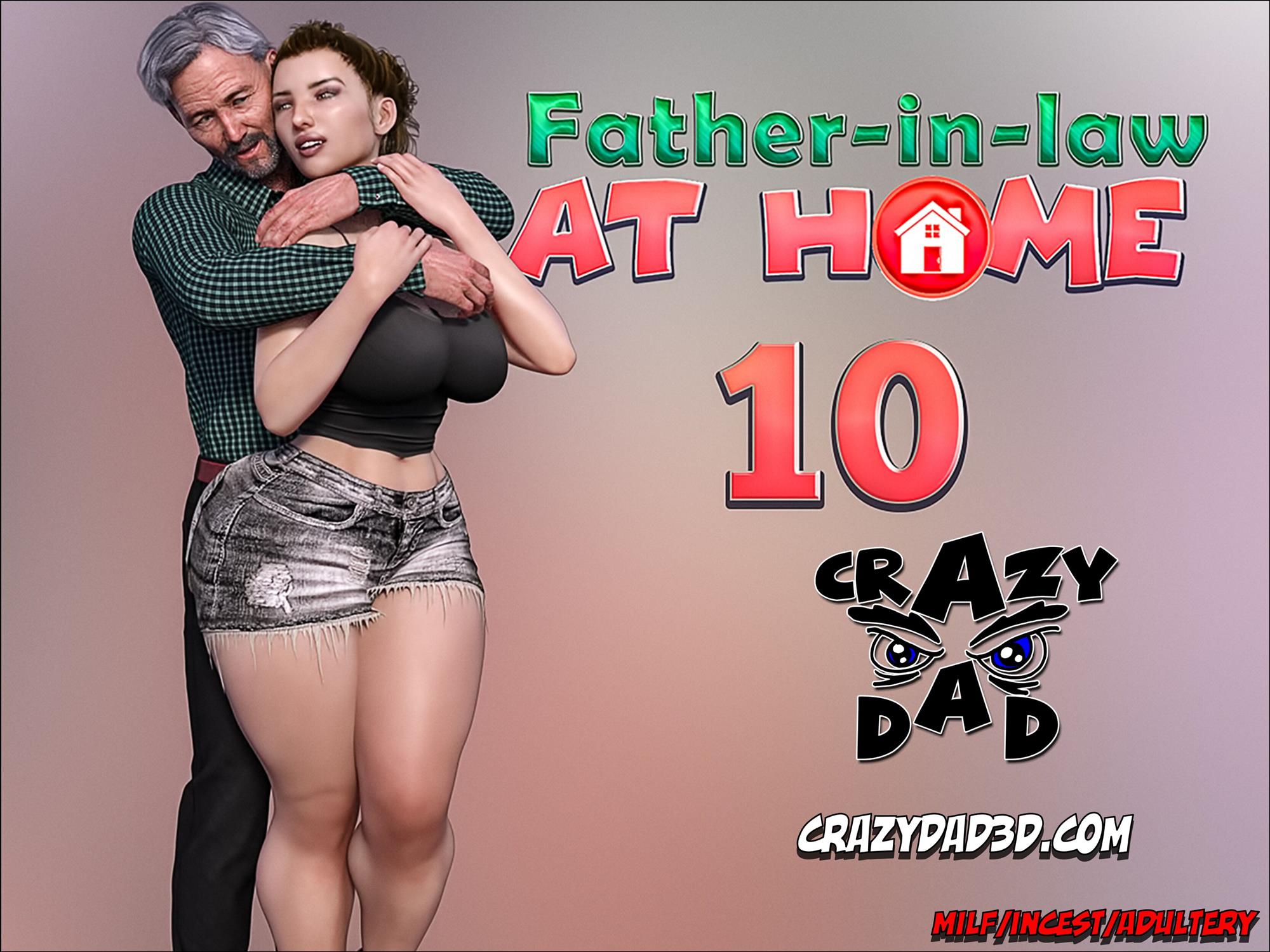 Father-in-Law at Home 10 [Crazy Dad 3D]