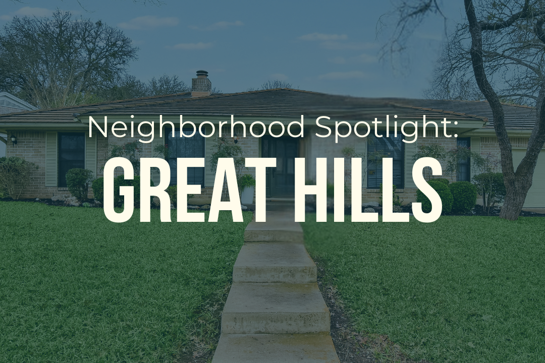 Neighborhood Spotlight: Great Hills