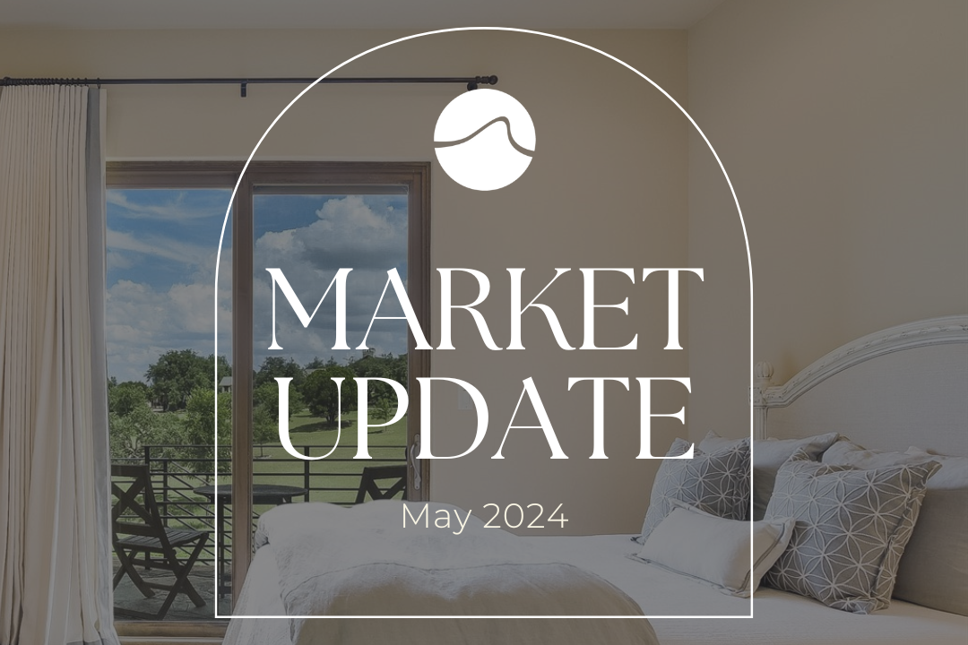 Austin Area Market Update - May 2024