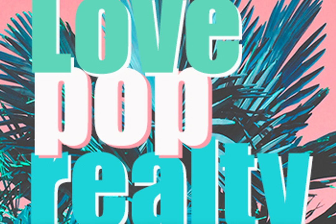 Love Pop Miami Real, Estate Marketing & Media 