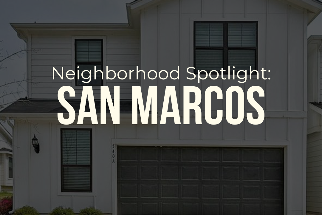 Neighborhood Spotlight: San Marcos