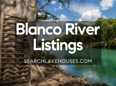 Blanco River Listings