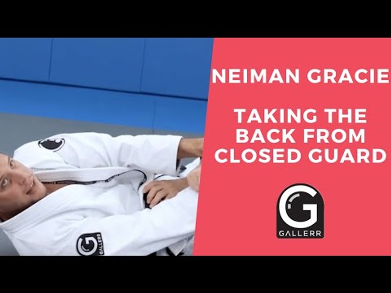 Neiman Gracie: Taking the back from the closed guard