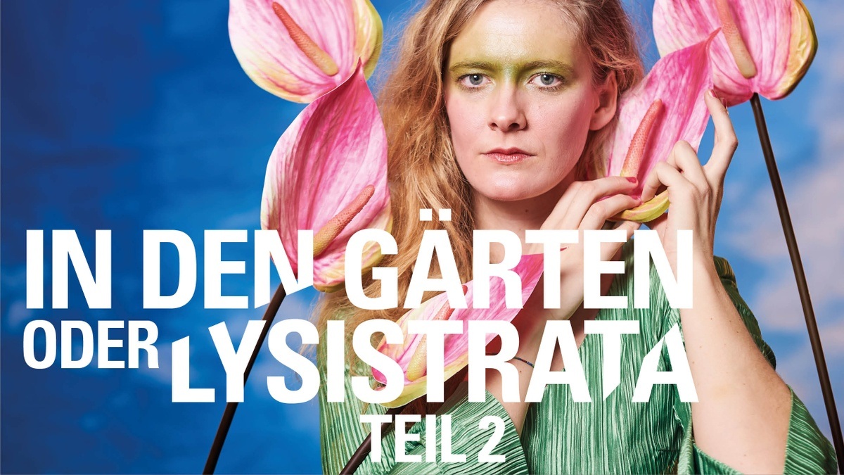 IN DEN GÄRTEN ODER LYSISTRATA TEIL 2