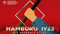 Hamburg 1923 - Die bedrohte Stadt