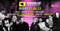 ABENDKASSE AB 23h * EhrenKlub in Odonien #11 - SummerSpecial - mit Aexhy, ÅMRTÜM, Cloudy, Don Woezik, Floor Force One, Isabelle Beaucamp, Paralich & Somniac One