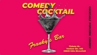 Comedy Cocktail