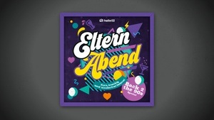 Elternabend – Back 2 the 90s-Special!