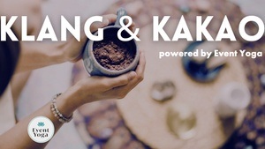 Klang- und Kakaozeremonie mit Yin Yoga in Leipzig