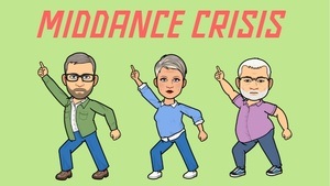 MIDDANCE CRISIS -  Tanz in den Frühsommer!