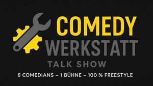 Talk-Show - präsentiert von der Comedy-Werkstatt