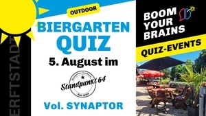 Biergarten-Quiz Erftstadt | Vol. Synaptor | Boom Your Brains