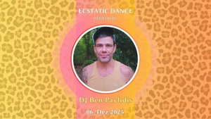 Ecstatic Dance - DJ Ben Pavlidis (LIVE & Worksop Special)