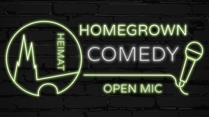 Homegrown Comedy Open Mic