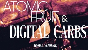 Digital Carbs & Atomic Fruit (Indie-ArtRock-Psychedelic/Munich/Berlin)-Club Subway-Köln