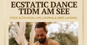 ✨ Tanz in den Mai – Ecstatic Dance am See 🪩