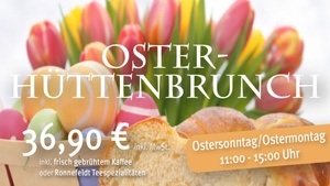 Oster-Hütten-Brunch an Ostermontag