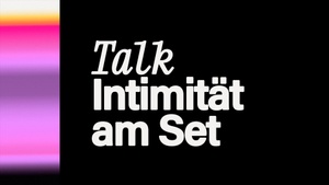 TALK | INTIMITÄT AM SET - Standards professionell umsetzen