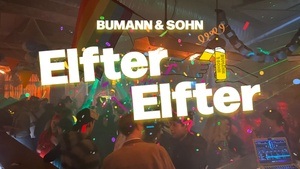 Elfter Elfter im Bumann & Sohn
