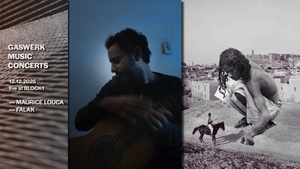 MAURICE LOUCA & FALAK @ Gaswerk Music Concerts / BLOCK1 Berlin