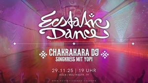 Ecstatic Dance Cologne | Chakrakara DJ