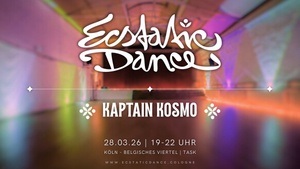 Ecstatic Dance Cologne | Kaptain Kosmo
