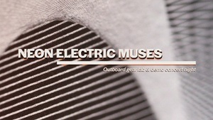 NEON ELECTRIC MUSES @ Gaswerk Music Concerts / BLOCK1 Berlin