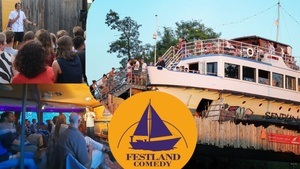 Festland Comedy - Comedy im Schiff!