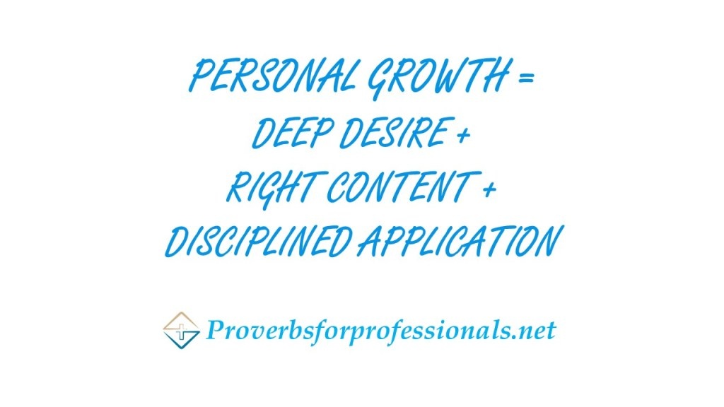 Proverbs for Professionals Image: Personal growth formula