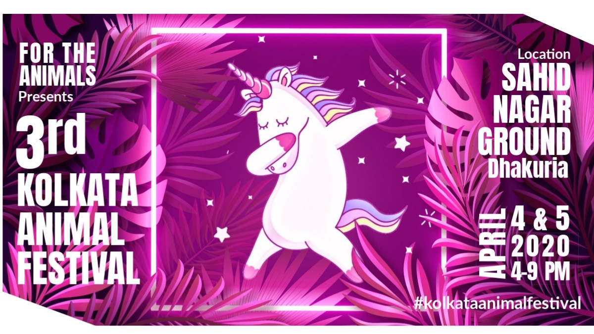 3rd Kolkata Animal Festival 2020 - SponsorMyEvent