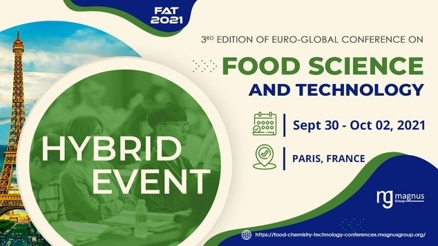 3rd Edition of Euro-Global Conference on Food Science and Technology ...