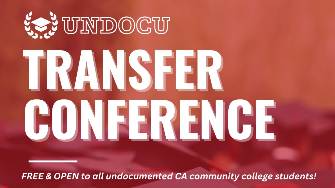 Undocu Transfer Conference and Resource Fair - SponsorMyEvent