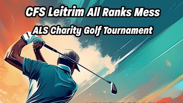 2025 - CFS Leitrim Annual Charity Golf Tournament - SponsorMyEvent
