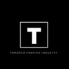 Toronto Fashion Industry When Fashion Meets