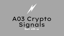 A03 Cryto Signals