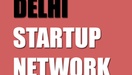 DELHI STARTUP NETWORK