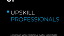 Upskill Professionals