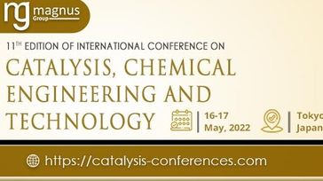 11th Edition of International Conference on Catalysis, Chemical Engineering and Technology