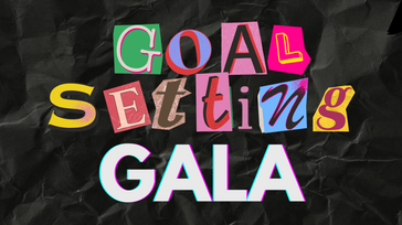 The Goal Setting Gala