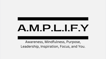 A.M.P.L.I.F.Y. Workshop: Maximizing Your Growth!