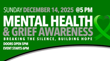 Mental Health & Greif Awareness Event