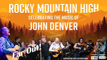 Rocky Mountain High - Music of John Denver Tour