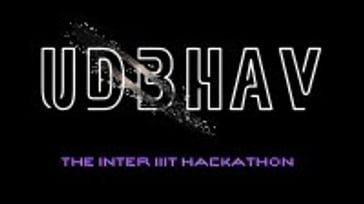 UDBHAV [THE INTER IIIT HACKATHON]