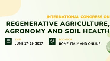International Congress on Regenerative Agriculture, Agronomy and Soil Health