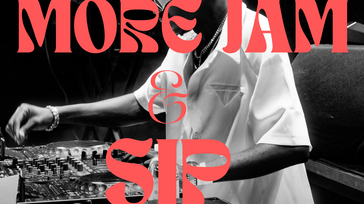 More Jam & Sip