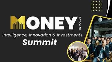 Money In Focus – Intelligence, Innovation & Investments Summit