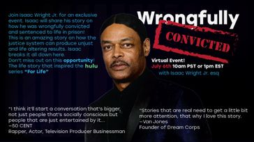 “Wrongfully Convicted” with Isaac Wright Jr.