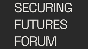 Securing Futures Forum 2025