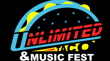 Unlimited Taco & Music Fest
